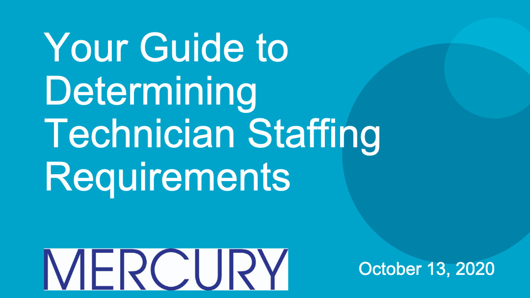 Staffing Requirements Determining Technician Staffing Requirements 001 Mercury Associates Inc